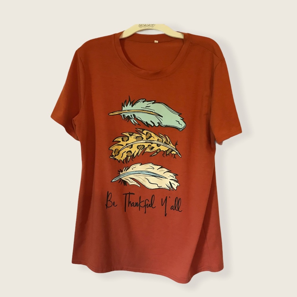 Be thankful T-shirt